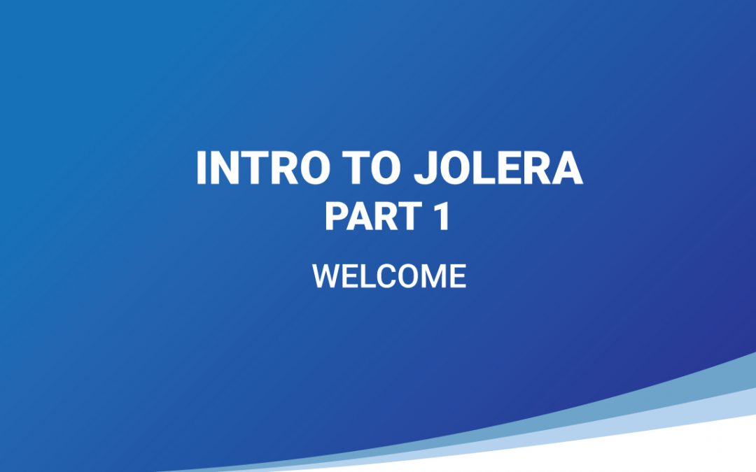 Introdução à Jolera – Parte 1 – Bem-vindo